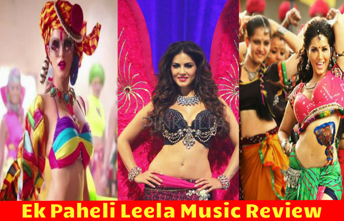 Ek Paheli Leela Music Review
