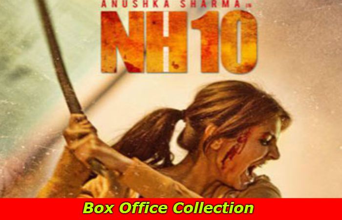 NH10 Box Office Collection