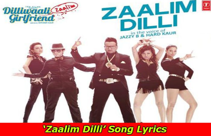 Zaalim Dilli Song Lyrics