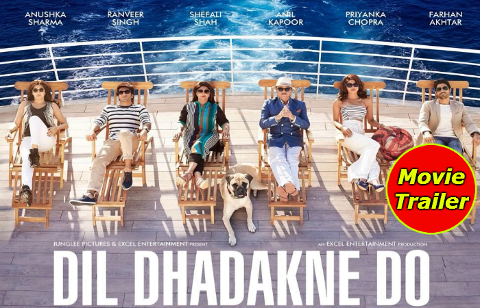 Dil Dhadakne Do Trailer