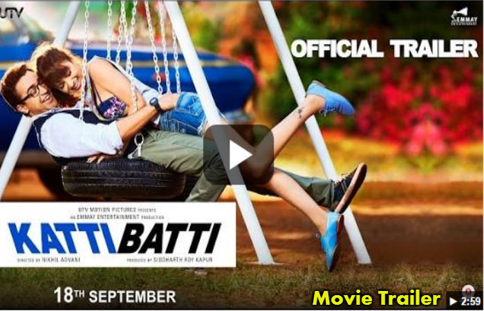 Katti Batti Trailer
