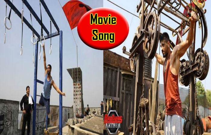 Akshay Kumar-Sidharth Malhotra-Brothers Anthem